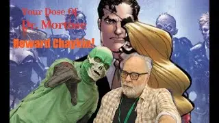 Your Dose Of Dr. Mortose: Dr  Mortose Meets Howard Chaykin
