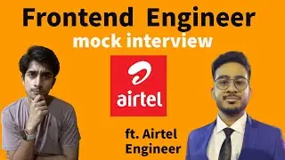 Airtel engineer frontend machine coding mock interview #frontendengineer #interview #mockinterview