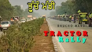 Bhucho Mandi Tractor Rally l Full Video l Farmer Protest