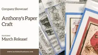 Anthony's Paper Craft is Back! | March Release | New Products Available! | Beginner Card Maker!
