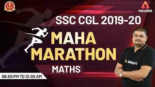 SSC CGL 2019-20 Maha Marathon Class | SSC CGL Maths