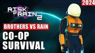 Will We Survive? Gaming With The Brother In Arms! | Risk Of Rain 2