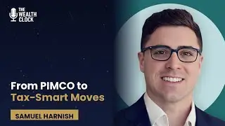 From iPhone Stock Charts to Managing Millions: Samuel Harnish on Tax-Aware Investing - EP03