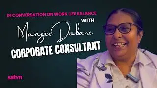 Manojee Dabare, corporate consultant, in conversation on work-life balance with Satynmag #podcast