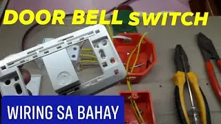 DOOR BELL | BUZZER Wiring and Diagram-how to install single switch | Philippines | Local Electrician