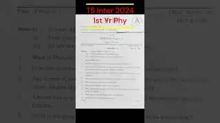 TS Inter 2024 1st Year Physics Question Paper #shorts