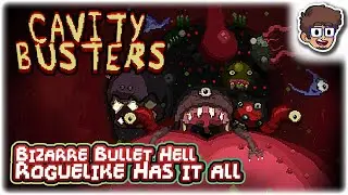 BIZARRE BULLET HELL ROGUELIKE THAT HAS IT ALL!? | Let's Try: Cavity Busters