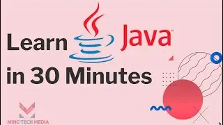 Learn Java Programming in 30 Minutes | Java Tutorial For Beginners
