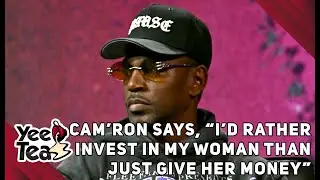 Cam&rsquo;ron Says, &ldquo;I&rsquo;d Rather Invest in My Woman Than Just Give Her Money&rdquo; + More