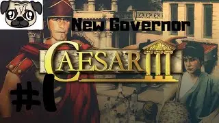 Let's Play Caesar 3 In 2020  - New Governor