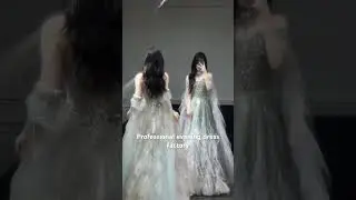 Customized production of various mid-to-high-end evening dresses, made in China