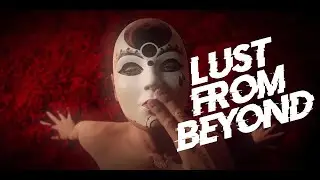 Lust from Beyond-Прохождение-Часть 1 (без комментариев)(Horror, Sex content 2021)
