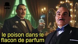 Hercule Poirot et le poison dans le flacon de parfum