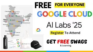 Google Cloud AI Labs || Chance to Network, Learn and Win Swags