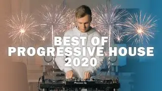 Best Of 2020 Progressive House Mix