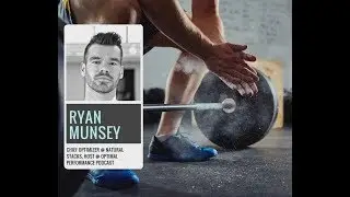 Ryan Munsey: Optimizing Neurotransmitters for Cognitive Health & Performance