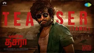 Dasara (Tamil) - Official Teaser | Nani, Keerthy Suresh |&nbsp;Srikanth&nbsp;Odela | Santhosh&nbsp;Narayanan