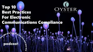 10 Best Practices for Electronic Communications Compliance