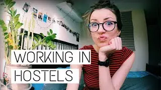 Working in hostels