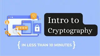 What is Encryption and Decryption? An Intro To Cryptography Lecture