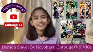 Demon Slayer by Koyoharu Gotouge (V6-V10) | Book Review
