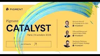Pigment Catalyst Paris 2025 : La planification d'entreprise