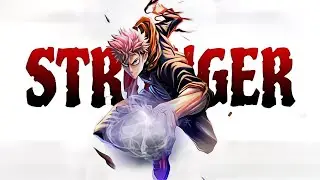Stronger「AMV」Anime Mix