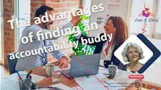 The advantages of finding an accountability buddy @LindaGRobert #accountabilitybuddy #advantages