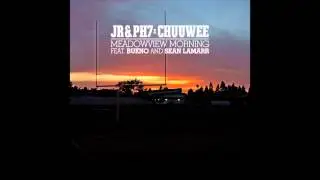 JR&PH7 & Chuuwee - 