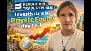💥 R&eacute;volution Trade Republic : Investis dans le Private Equity d&egrave;s 1 &euro; !