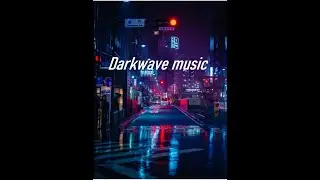 Atmospheric darkwave music [YaSergius]