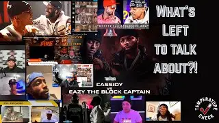 THIS IS A CLINIC?! Cassidy RE-Writing The History of Eazy The Block Captain