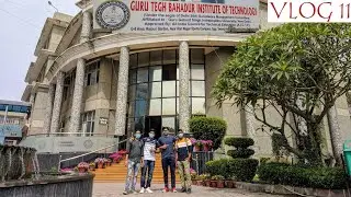 Meeting College Friends After 365 DAYS  |  Mini Tour Of Our College  |  GTBIT