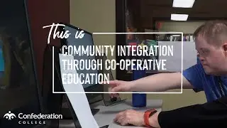 Community Integration Through Co-operative Education | Confederation College