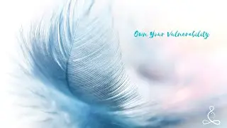 Own Your vulnerability... Because you're beautiful. A BeyondEgo Mastermind Talk with Elizabeth Barry