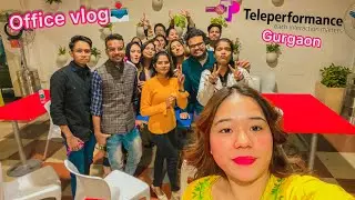 TELE PERFORMANCE||OFFICE VLOG||DELHI GURGAON