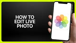 Как редактировать живые фото в приложении &laquo;Фото&raquo; на iPhone 2025! Урок