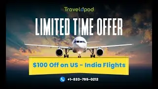 Limited-Time Offer: $100 off on US - India Flights. Call Now