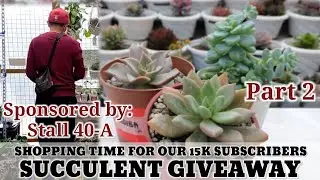 Rare Succulents Giveaway by Benguet Wholesale Plants || Stall 40-A BSU Orchidarium