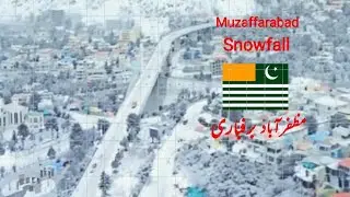Muzaffarabad Heavy Snowfall |Snowfall in Muzaffarabad Azad Kashmir 2026|