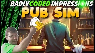 Don't Worry BEER Happy! | Pub Sim First Impressions