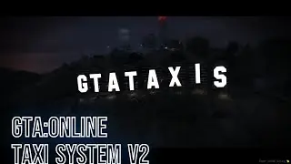 [FiveM] GTA:Online AI Taxi System - 2.0