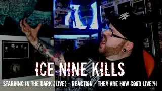 ICE NINE KILLS - STABBING IN THE DARK (LIVE) - REACTION - THEY ARE HOW GOOD LIVE?!?