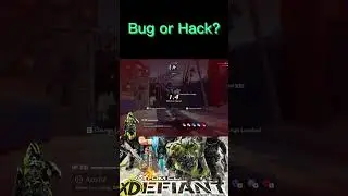 Bug or Hack? | XDEFIANT Closed Beta