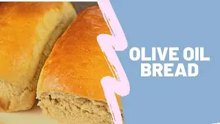 Olive oil Bread