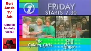 Рекламный ролик Golden Girls и Full House от 11 августа [1989] &mdash; Архив лучших австралийских телев...