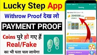 lucky step app payment proof | lucky step app withdrawal | lucky step app withdrawal proof
