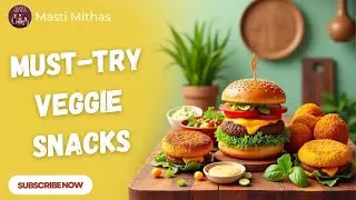 Delicious Veg Snacks You Must Try | Burger, Slider, Falafel, Paneer & More