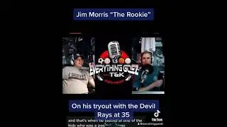 Jim Morris on his try out with the Rays