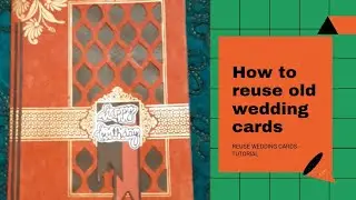 Reuse of old wedding cards| reuse of invitation cards tutorial | craft with zaini